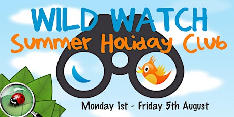 Wild Watch Summer Holiday Club primary image