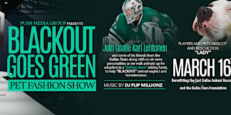 Players and Pets Blackout Goes Green With Dallas Stars Goalie Kari Lehtonen Benefiting East Dallas Pet Rescue, Dallas Stars Foundation