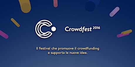 Immagine principale di Presentazione di Crowdfest 2016 