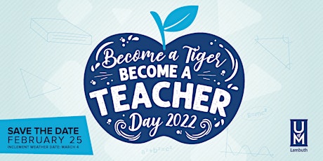 Become a Tiger, Become a Teacher Day 2022 (Lambuth Campus) tickets