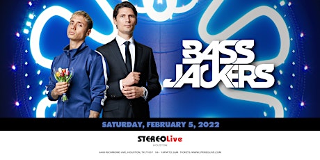 Bassjackers - Stereo Live Houston tickets