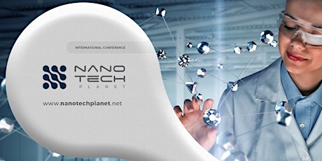 International Conference Nanotech Planet - May 22th 2022 bilhetes