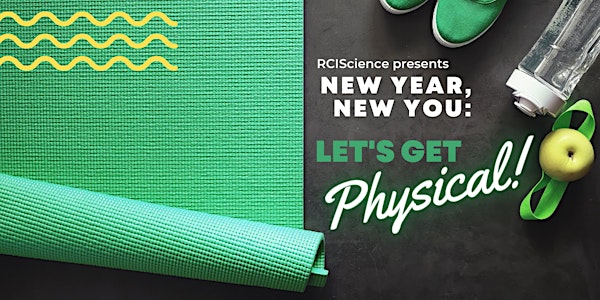 New Year, New You: Let’s Get Physical!