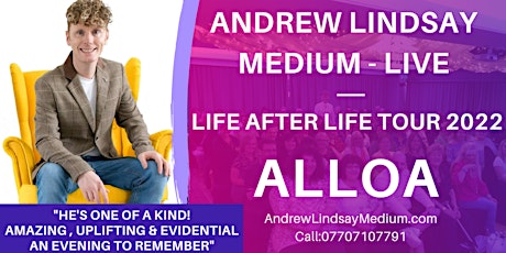 Andrew Lindsay Medium Live in ALLOA  "LIFE AFTER LIFE TOUR 2022"