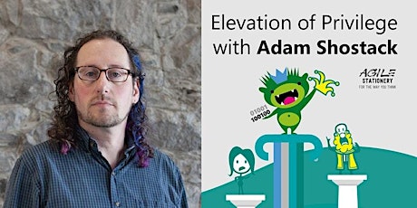 Play Elevation of Privilege with Adam Shostack tickets