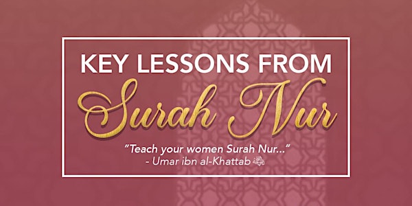 Key Lessons from Surah Nur