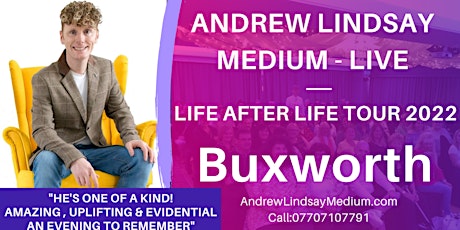 Andrew Lindsay Medium Live  BUXWORTH High Peak "LIFE AFTER LIFE TOUR 2022"