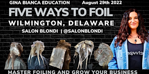 Five Ways to Foil Wilmington, DE