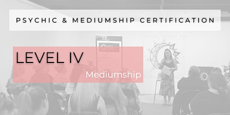 Mediumship Course - Level 4 tickets