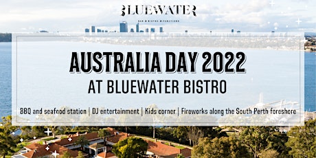 Australia Day 2022 at Bluewater Bistro tickets