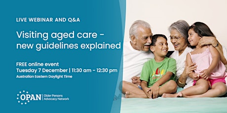 Visiting aged care - new guidelines explained