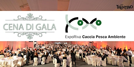Hauptbild für Cena 11° ExpoRiva Caccia Pesca Ambiente
