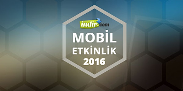 indir.com Mobil Etkinlik 2016