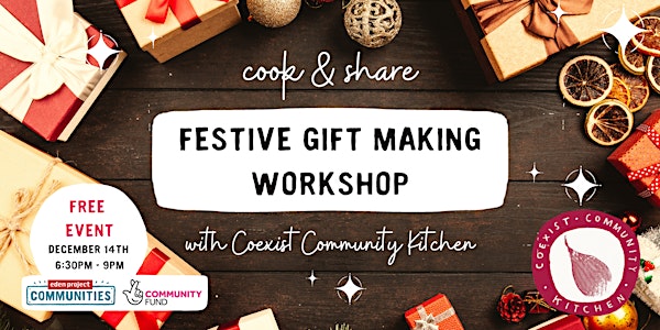 Cook & Share: Festive Gift Making Workshop with Coexist Community Kitchen