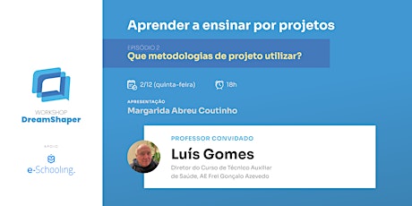 Imagen principal de Aprender a ensinar por projetos - Episódio #2 | Que metodologias utilizar?