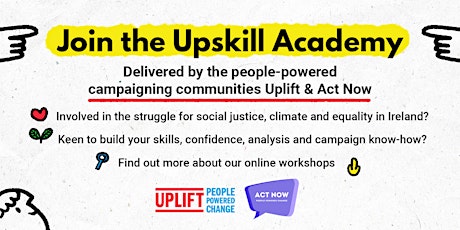 Upskill Academy 2022: Introduction to Campaigning for Social Change tickets