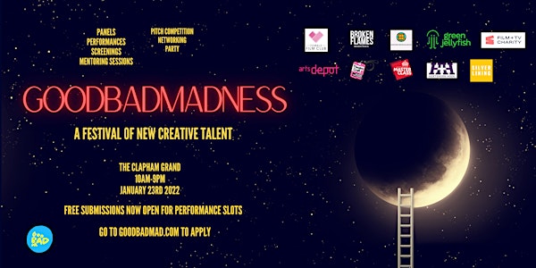GoodBadMadness: A Festival Of New Creative Talent