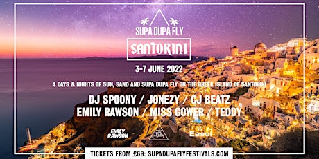 Supa Dupa Fly x Santorini 2022 biglietti