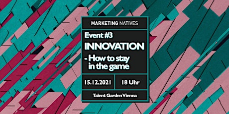 Hauptbild für Event #3 Innovation - how to stay in the game
