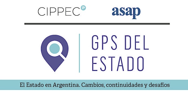 GPS DEL ESTADO. El Estado en Argentina. Cambios, continuidades y desafíos.