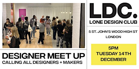 Lone Design Club: December Designer Meet Up primary image