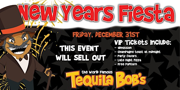 Tequila Bob's New Years Fiesta
