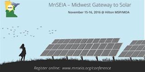 MnSEIA Midwest Gateway to Solar 2016