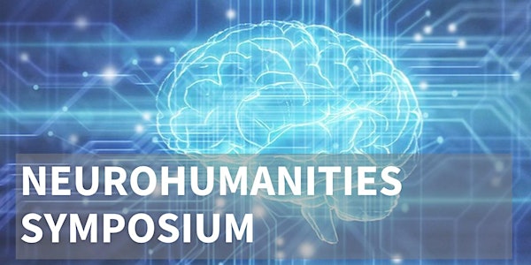 Neurohumanities Symposium
