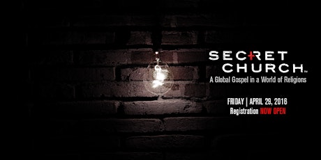Secret Church 2016 - "A global Gospel in a world of religions" primary image