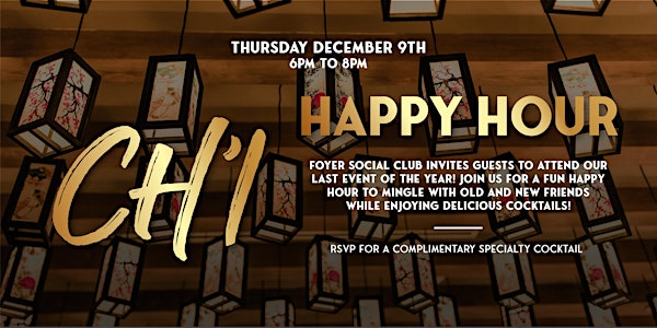 CH’I Happy Hour for Foyer Social Club