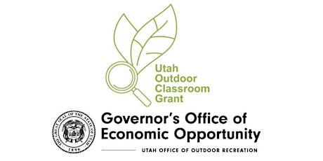 2022 Utah Outdoor Classroom Grant Virtual Workshop with Q and A