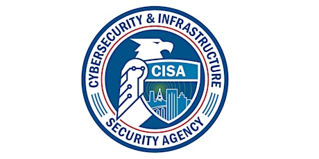 CISA Active Shooter Preparedness Webinar - Region 9 (AZ/CA/HI/NV/AmSamoa) tickets