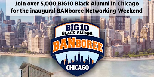 Big 10 BANboree Networking Weekend 2022