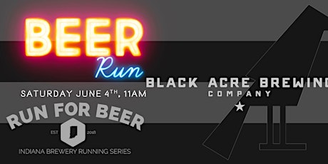 5k Beer Run - BLACK ACRE GARDEN | 2022 IN Brewery Running Series tickets