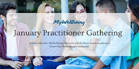 MyWellbeing: January Practitioner Gathering tickets