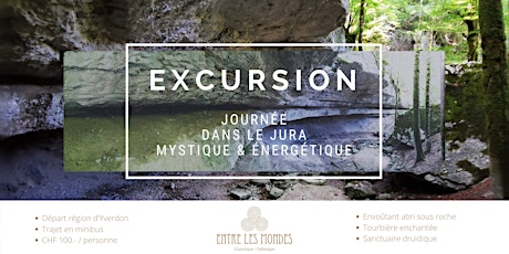 Hauptbild für Excursion dans le Jura mystique & énergétique !