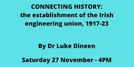 Connecting History: establishment of the Irish engineering union, 1917-23 primary image