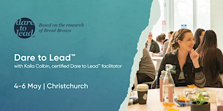 Dare to Lead™ | Christchurch | 4–6 May 2022 tickets