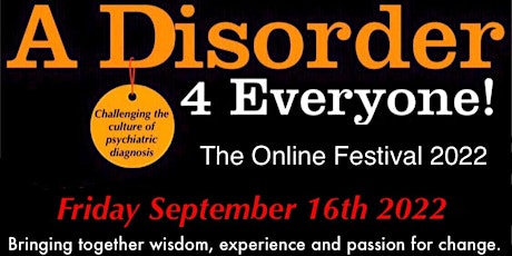 A Disorder for Everyone!  - The Online Festival 2022 biglietti