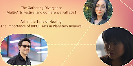 The Gathering Divergence Multi-Arts Festival and Conference Fall 2021
