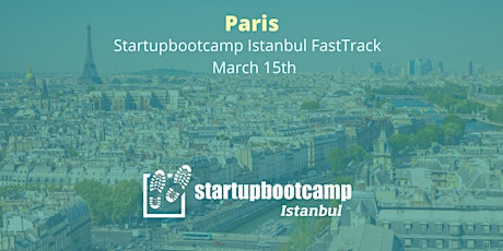 Paris FastTrack - Startupbootcamp Istanbul primary image