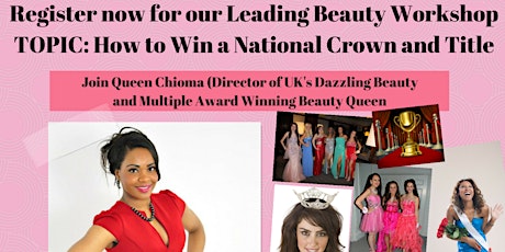Leading Beauty Queens Workshop (How to Win a National Crown and Title) primary image