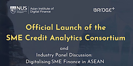Official Launch of the  SME Credit Analytics Consortium