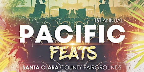 1st Annual Pacific Feats Festival tickets