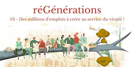 Des millions d'emplois à créer au service du vivant ! (Présentiel - Nantes)