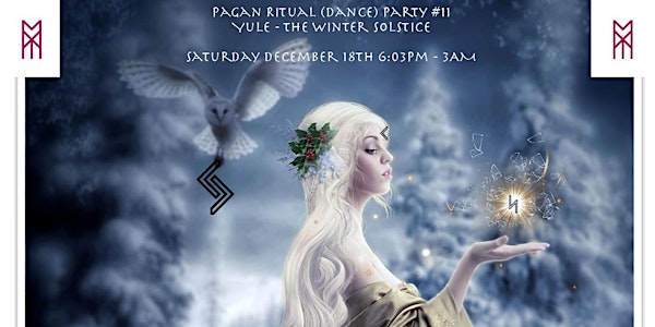 Pagan Ritual (dance) Party #11: Yule - The Winter Solstice ft.Liquid Bloom