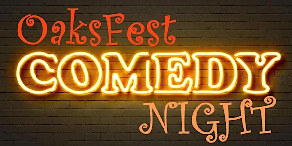 Oaksfest Comedy Night - Winter Warmers