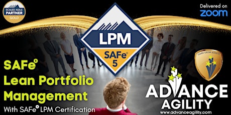 SAFe LPM (Online/Zoom) Jan 24-25, Mon-Tue, California Time (PST) tickets