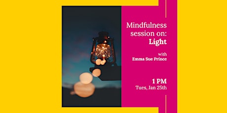 FREE Mindfulness Session: Light Tickets