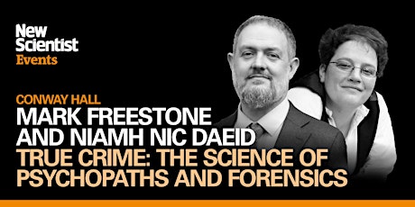 True crime: The science of psychopaths and forensics tickets